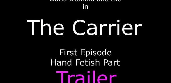  The Carrier Ep1 - BBW Hand Fetish